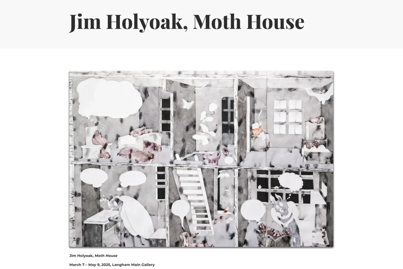Jim Holyoak Solo Exhibition "Moth House" at The Langham Gallery