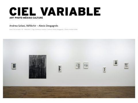 Andrea Szilasi in Ciel Variable, article by Alexis Desgagnés